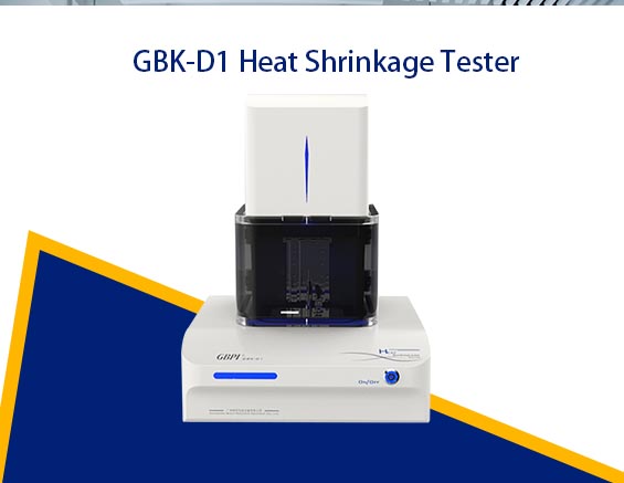 Exploring the Importance of Film Shrinkage Testing: The GBK-D1 Heat Shrinkage Tester